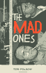 The Mad Ones