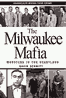 Milwaukee Mafia